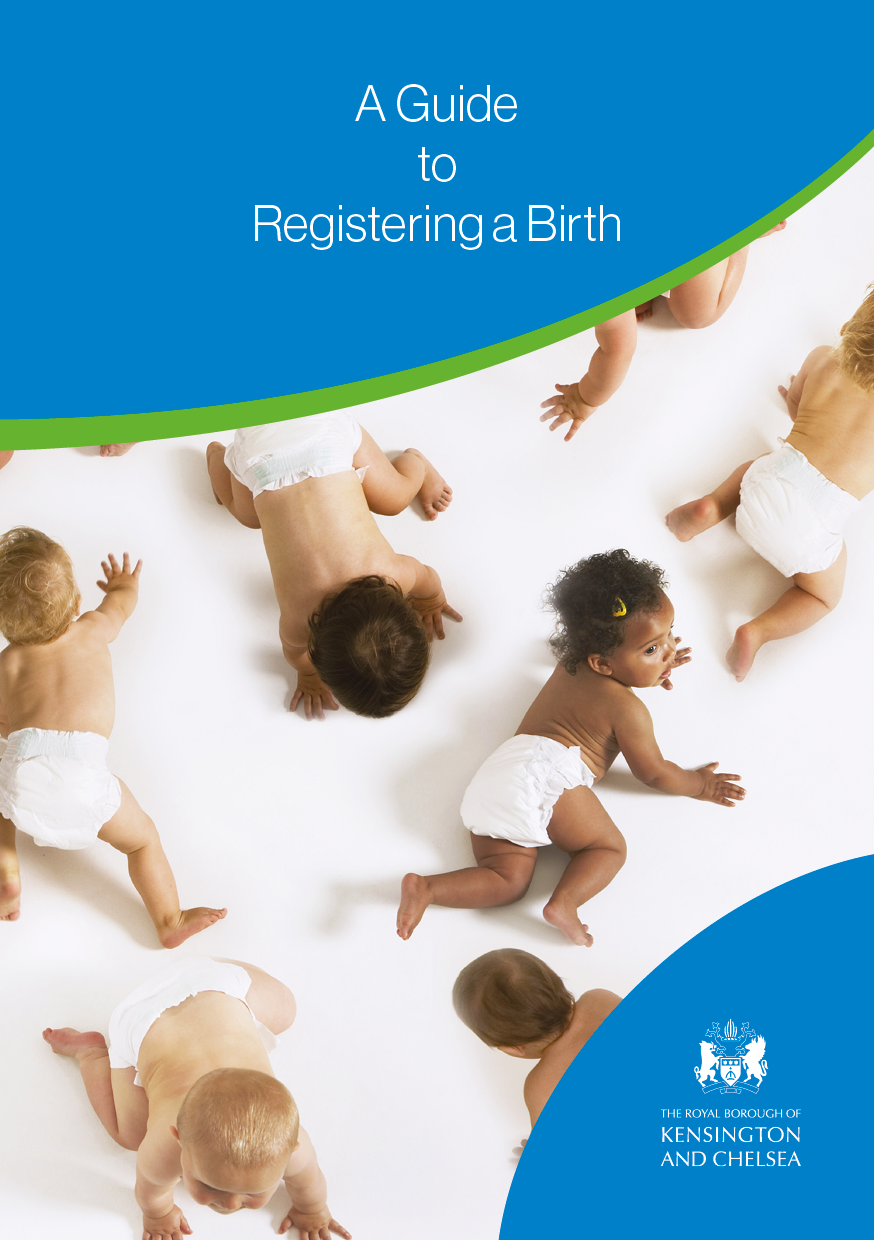 Kensington & Chelsea Guide to Registering a Birth Ceremonies Guide #1